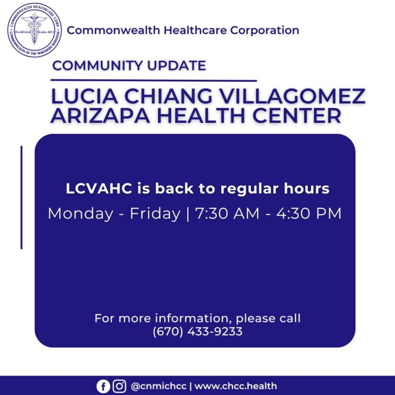 COMMUNITY UPDATE: Lucia Chiang Villagomez Arizapa Health Center is Back to Regular Hours